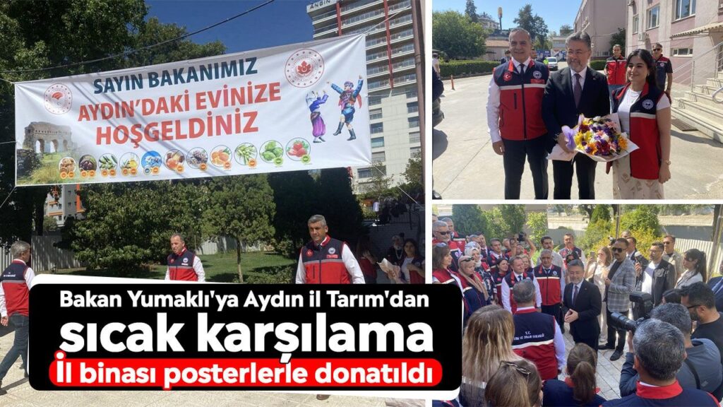 Bakan Yumaklı Aydın'da: İl Tarım Müdürlüğü'nde Sıcak Karşılama