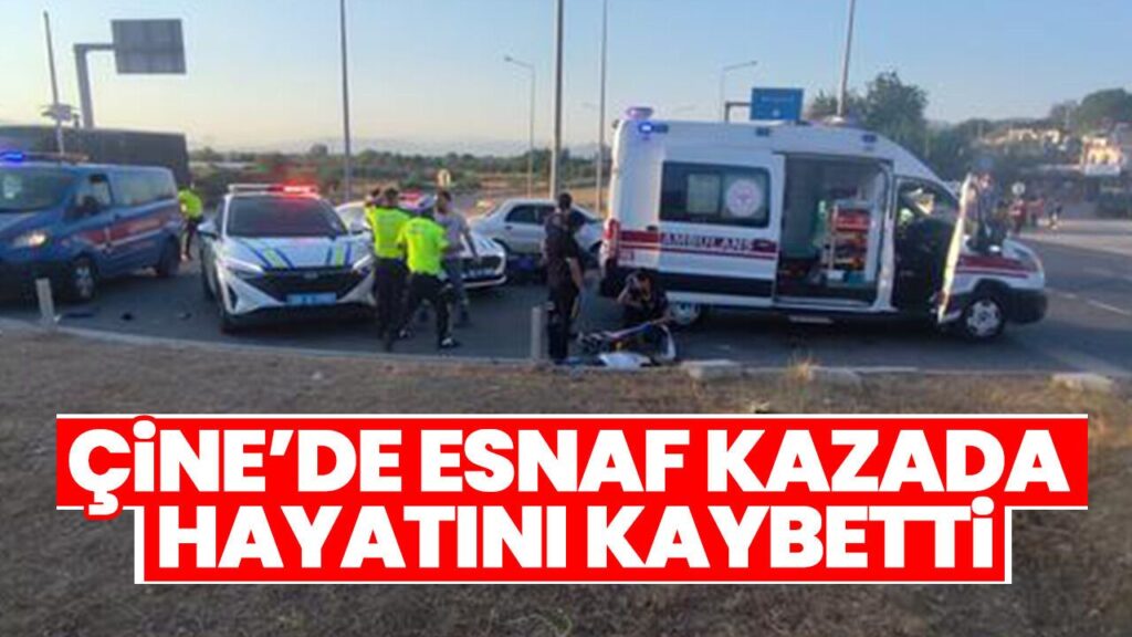 Çine'de Acı Kaza: Sanayi Esnafı Serkan Türkeş Hayatını Kaybetti