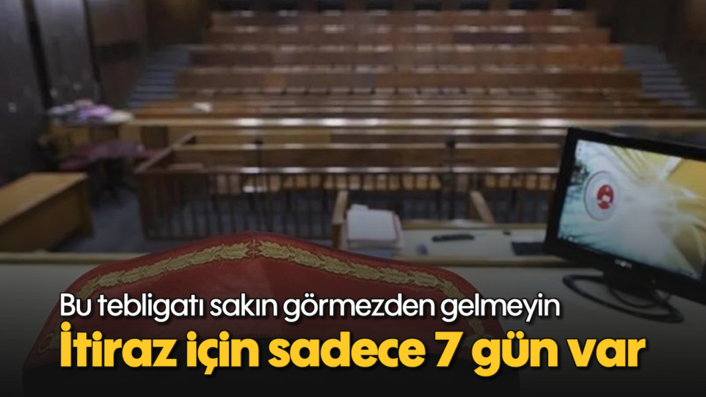 Haciz İhbarnamesine Dikkat: İtiraz İçin Sadece 7 Gününüz Var