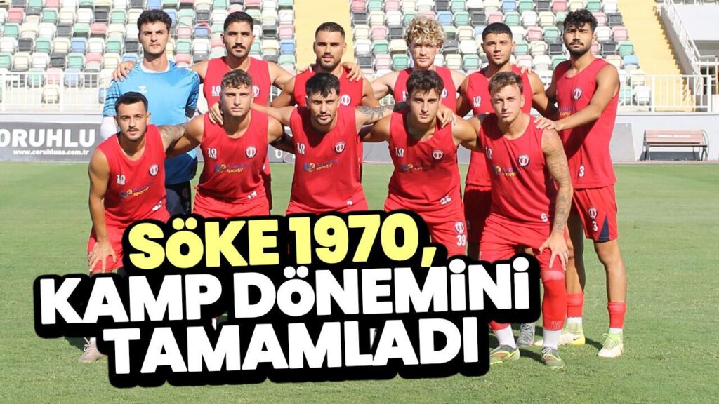 Söke 1970 kamp dönemini 3-2 galibiyetle tamamladı