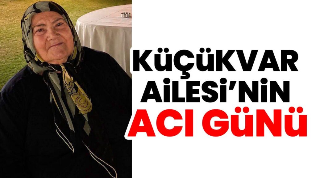 Zeynep Küçükvar'ın Vefatı: Söke Halkı Derin Üzüntü İçinde