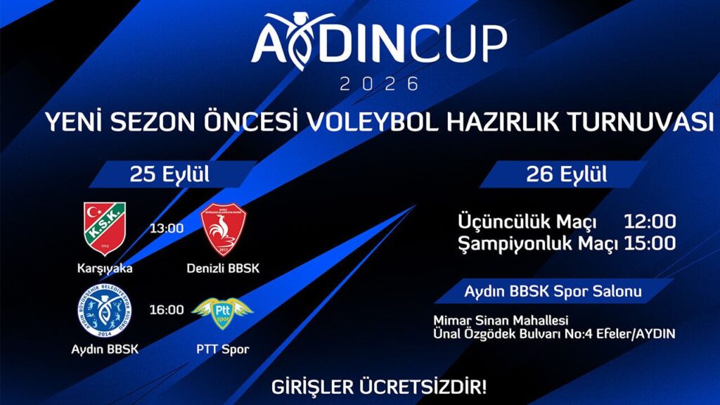 Aydın Cup 2026 için Geri Sayım Başladı: 2 Günlük Voleybol Heyecanı Ücretsiz