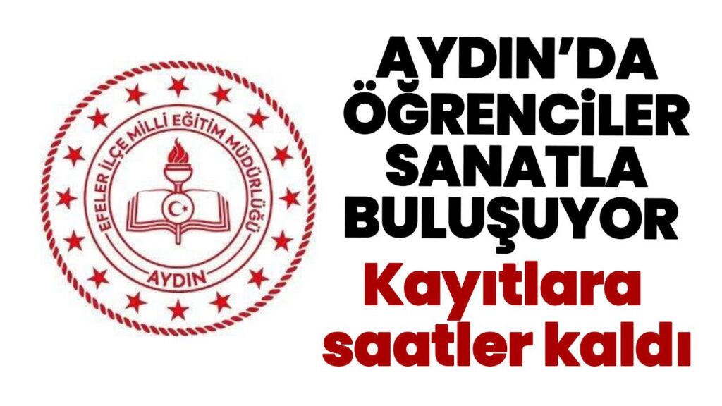 Aydın’da AYSEM Programı Başladı: Öğrenciler Sanatla Buluşuyor