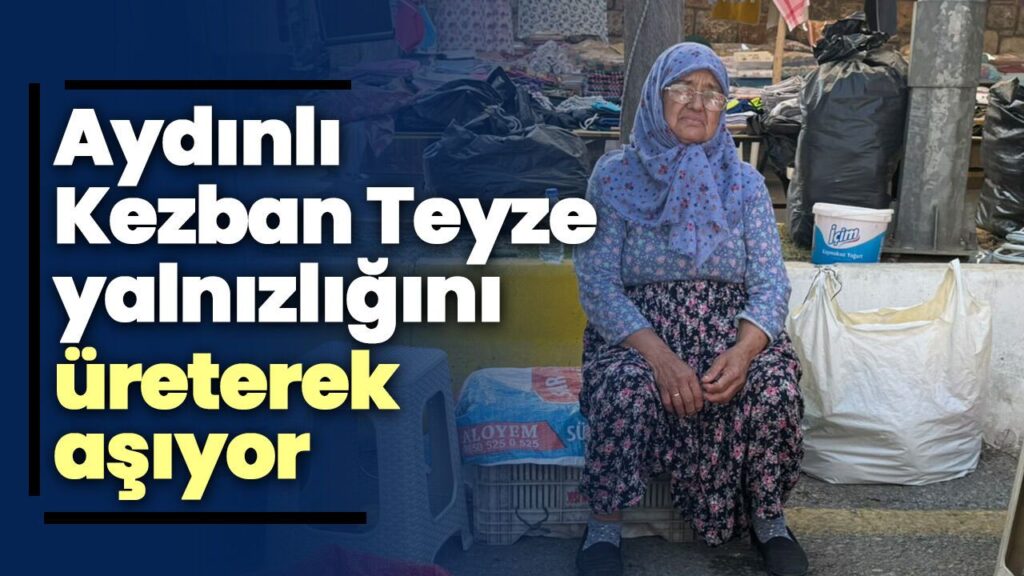 Aydınlı Kezban Kurnaz Yalnızlığını Üreterek Aşıyor