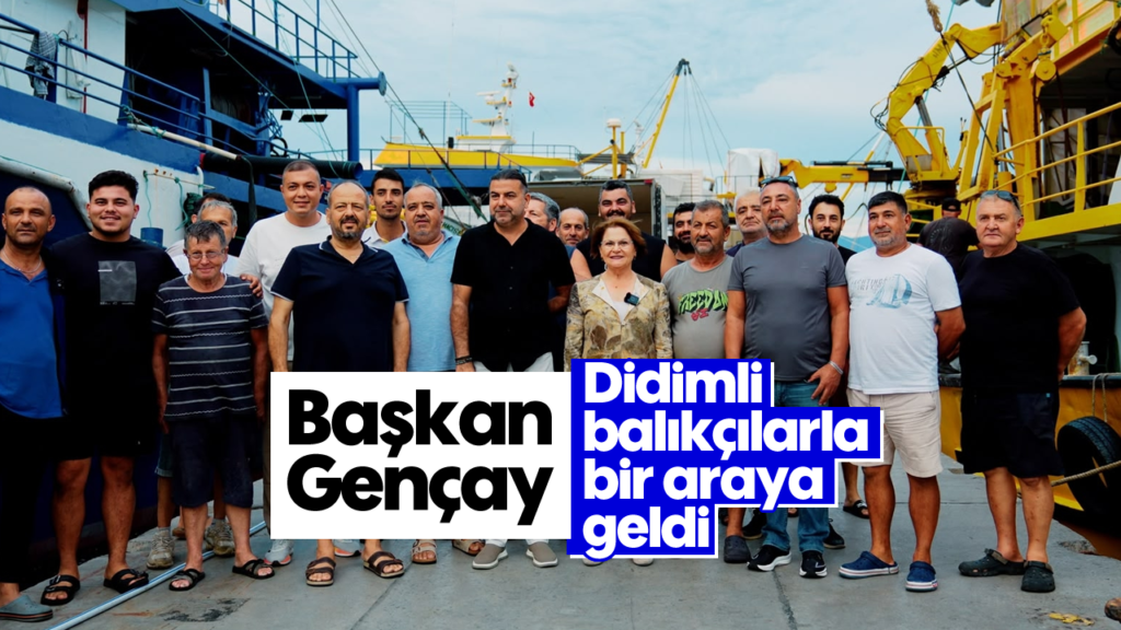 Başkan Hatice Gençay Didimli Balıkçılarla Bir Araya Geldi
