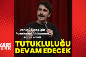 Deniz Göktaş’a İddianame