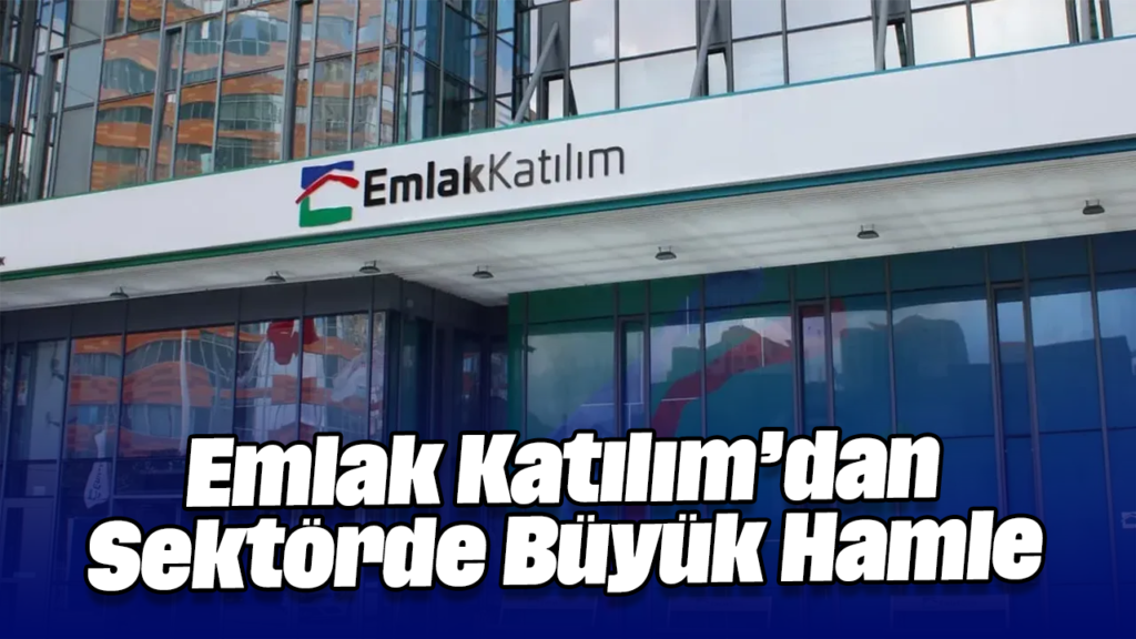 Emlak Katılım, Katılımevim ve Birevim’i Satın Alma Görüşmelerine Başladı