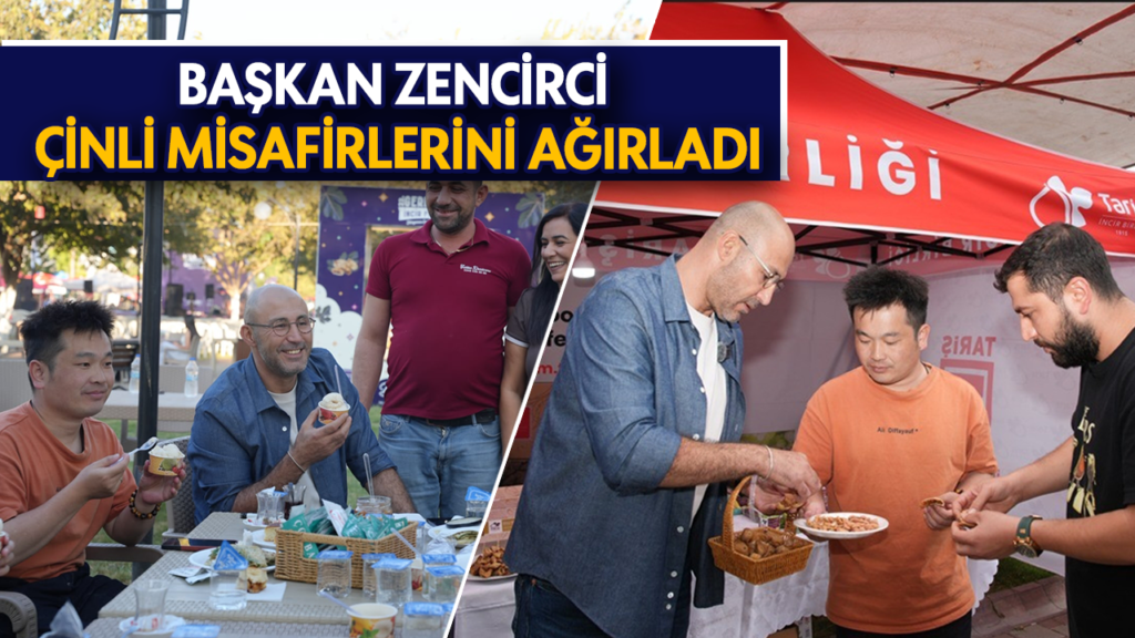 Germencik Belediye Başkanı Çinli Misafirleri Ağırladı: İncir Tanıtımı Şimdi Uluslararası