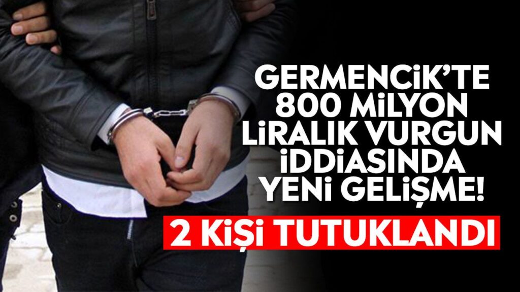 Germencik'te 800 Milyon Liralık Vurgun İddiası: İki Şüpheli Tutuklandı