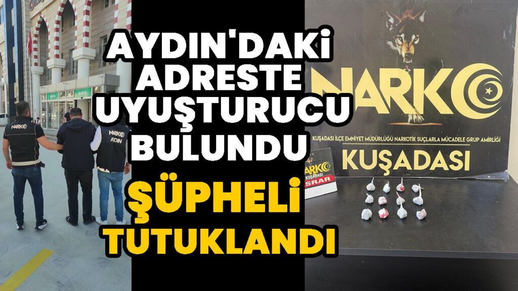 Kuşadası'nda 14,90 gram esrar bulundu, şüpheli tutuklandı