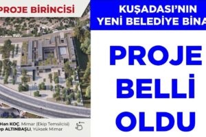Kuşadası’nın Yeni Belediye