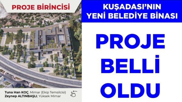 Kuşadası’nın Yeni Belediye