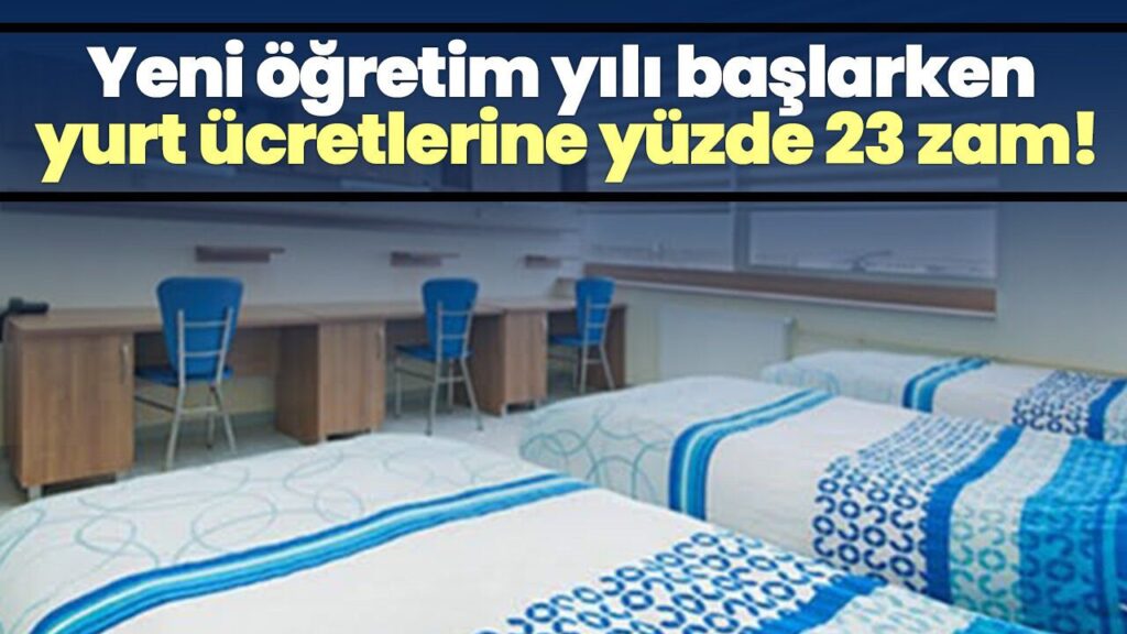 KYK Yurt Ücretlerine Yüzde 23 Zam Yapıldı: İşte Yeni Fiyatlar
