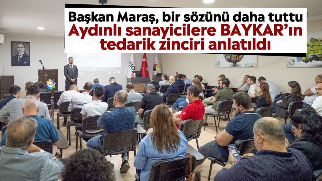 Maraş'tan Aydınlı Sanayicilere Savunma Tedarik Zinciri Açıklaması