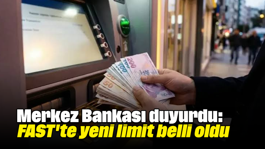 Merkez Bankası FAST'te Limit Artırdı: 100K'dan 300K'ya