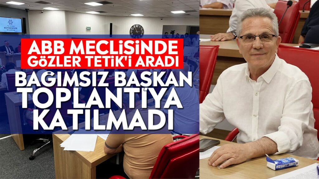 Nazilli Belediye Başkanı Ertuğrul Tetik, ABB Meclisine Katılamadı