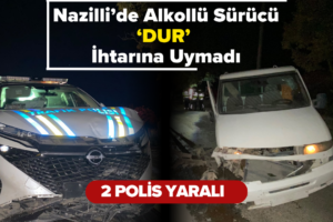Nazilli'de Kovalamaca Kazayla