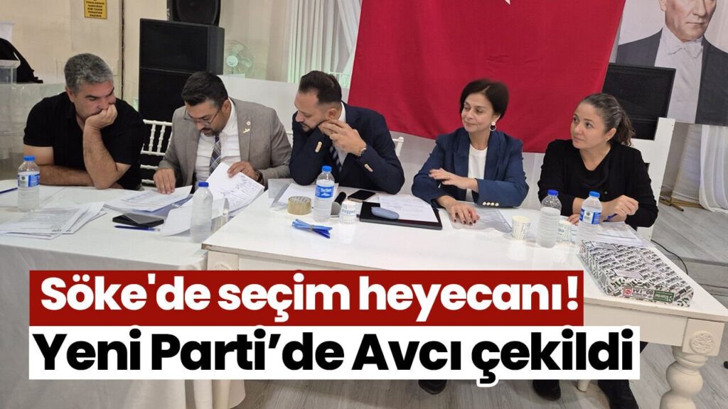 Söke'de Yeni Parti Genel Kurulu: 1060 Üye, Avcı Çekildi