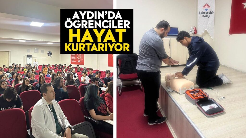 Aydın’da Lise Öğrencileri Acil Tıp Eğitimiyle Hayat Kurtarıyor