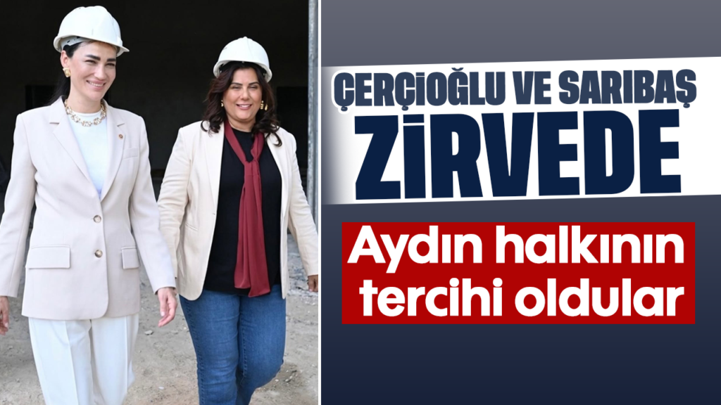 Aydın'da Seçmenin Tercihi Netleşti: Çerçioğlu ve Sarıbaş Zirvede