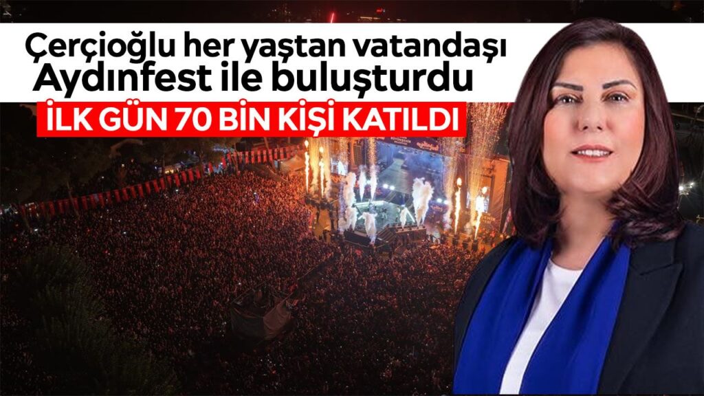 Aydınfest 2026: İlk Gün 70 Bin Kişiyle Coşkuya Daldı