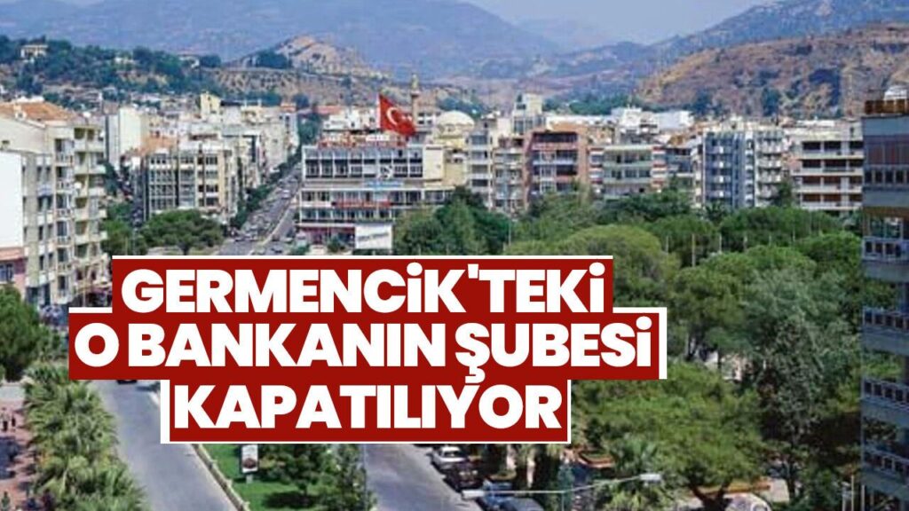 DenizBank Germencik Şubesi Kapatılıyor: İlçenin Ticari Hayatı Sarsılıyor