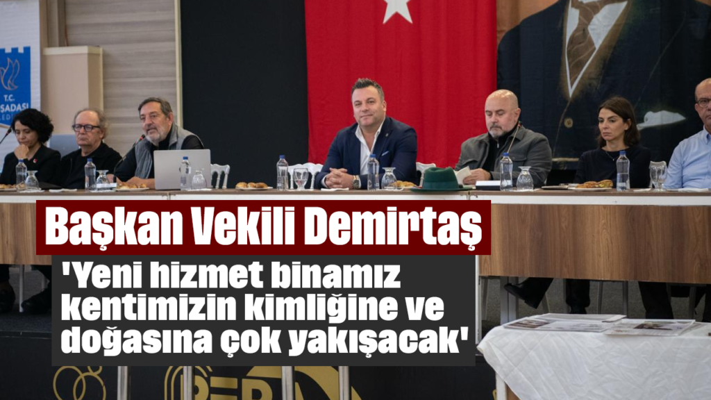 Kuşadası’nın Yeni Hizmet Binası Kent Kimliğine ve Doğasına Yakışacak