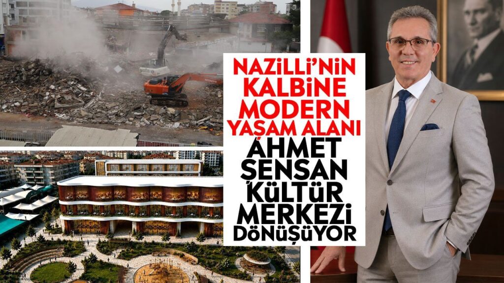 Nazilli Ahmet Şensan Kültür Merkezi Modern Yaşam Alanına Dönüyor