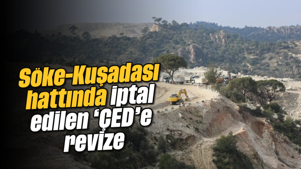 Söke-Kuşadası Kalker Ocağı Projesinde Küçültülmüş Revize ÇED