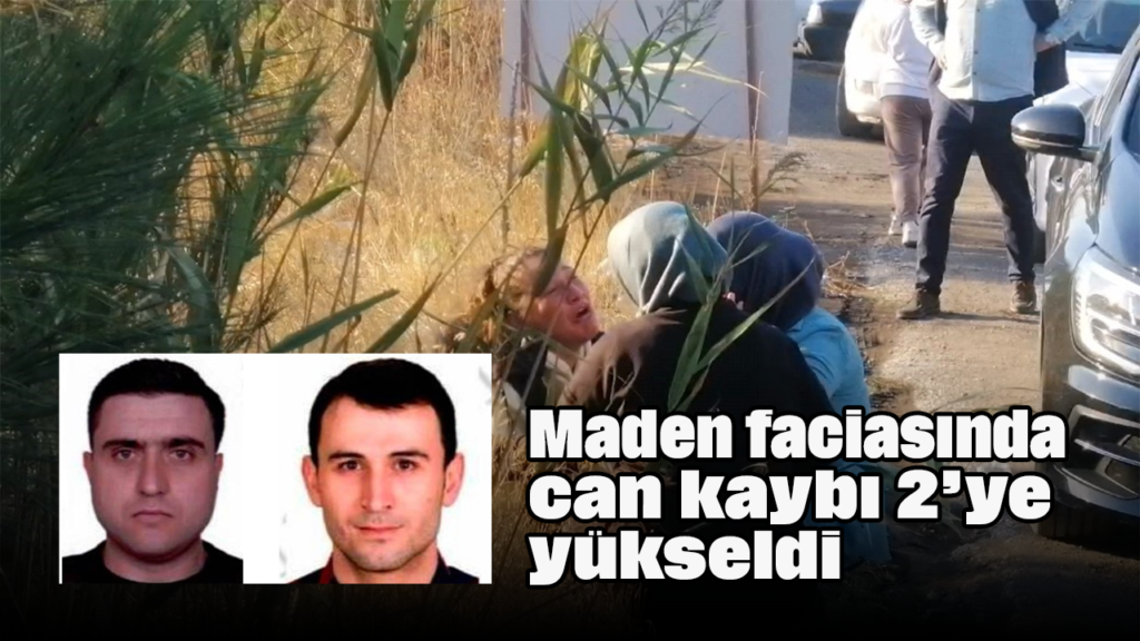 Soma Maden Faciasında İki İşçi Hayatını Kaybetti