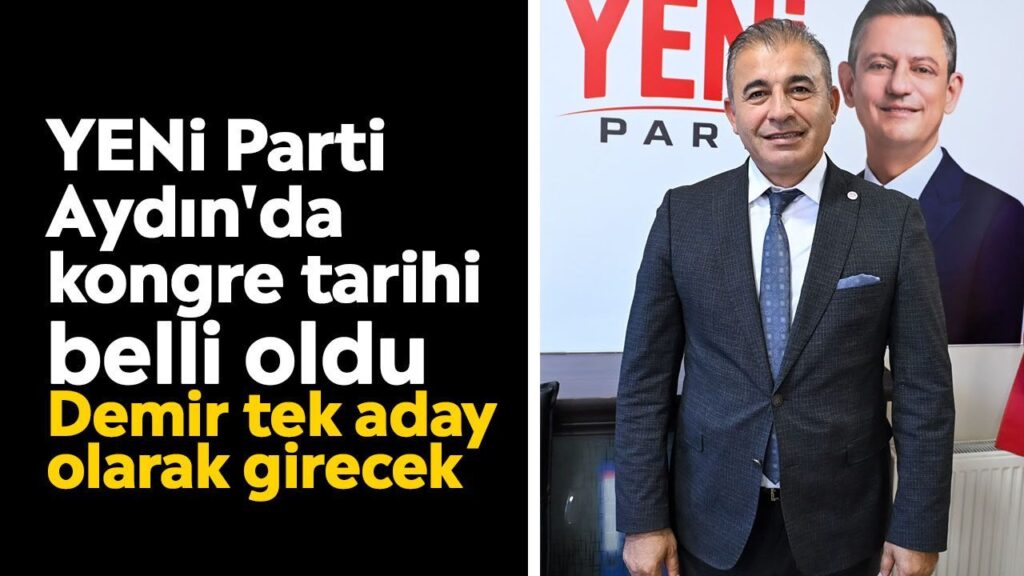 Yeni Parti Aydın Kongresi 26 Ekim’de Çeştepe Düğün Salonu’nda Gerçekleşecek
